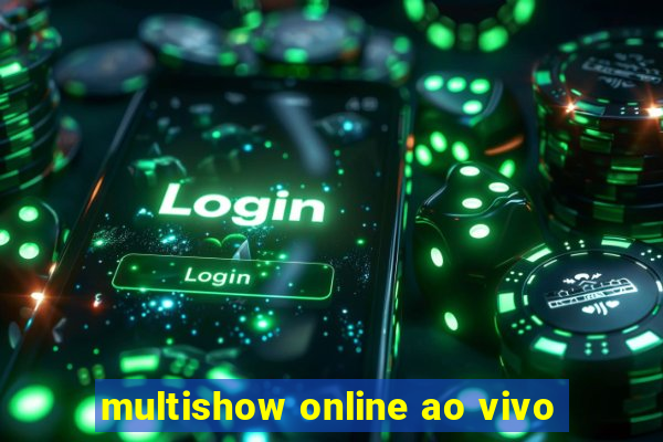 multishow online ao vivo